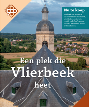 Bestel nu het boek: Een plek die Vlierbeek heet. 900 jaar geschiedenis van een Leuvense abdij. 1125-2025.