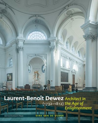 Boek: monografie Laurent-Benoît Dewez (1731-1812),  Architect of the Enlightenment in the Southern Low Countries